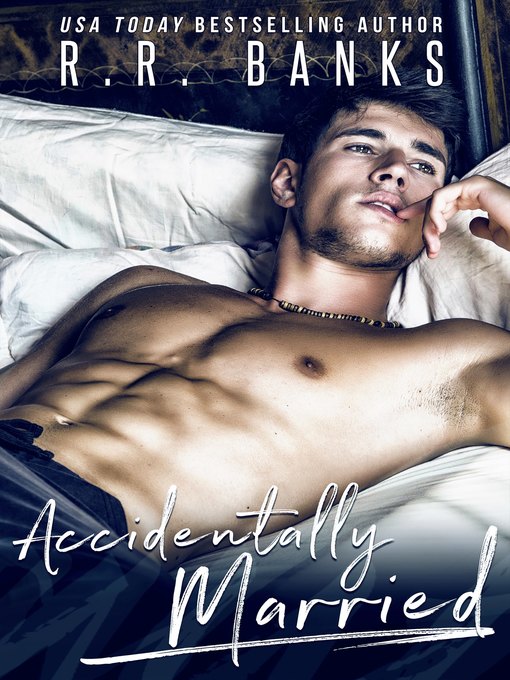 Title details for Accidental Married by R.R. Banks - Available